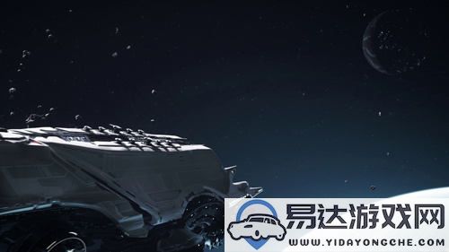 《ForTheStars》：开创3A沙盒游戏的新纪元，挑战太空游戏的极限边界